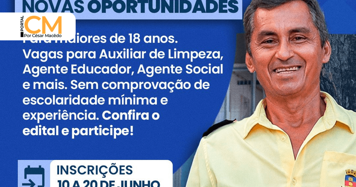Prefeitura de Sobral abre seleção com diversas vagas de emprego; inscrições vão até 20 de junho