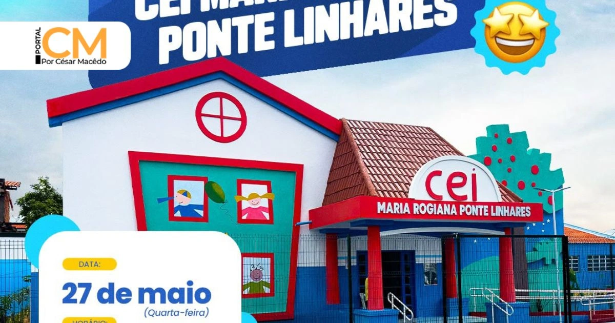 Prefeitura de Sobral inaugura CEI Maria Rogiana Ponte Linhares no bairro Alto do Cristo