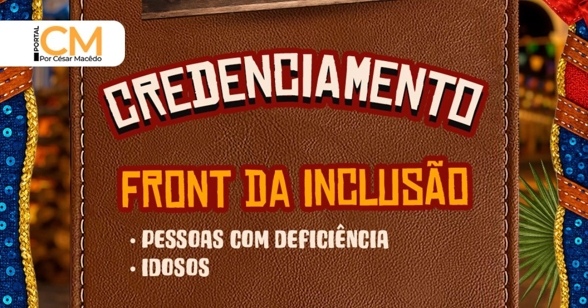 Front da Inclusão oferecerá 150 vagas por dia durante Festival de Quadrilhas; credenciais serão entregues de 1º a 3 de julho